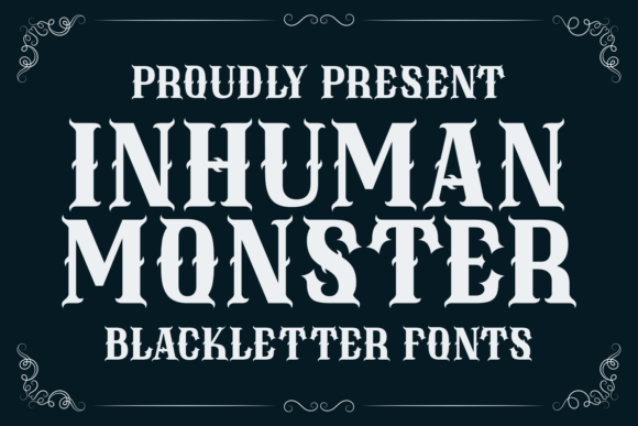 Inhuman Monster: The Premium Blackletter Typeface for High-Impact Campaigns