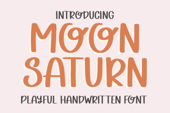 Moon Saturn: The Quirky Handwritten Typeface for Bold Branding